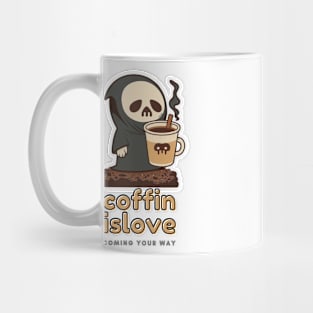 Coffin is love Mug